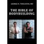 The bible of bodybuilding - Paperback