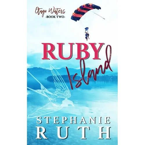 Ruby Island: A New Zealand opposites attract romance. - Paperback