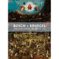 Bosch and Bruegel: From Enemy Painting to Everyday Life - Bollingen Series XXXV: 57 - Hardcover