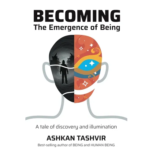 Becoming: The Emergence of Being - Paperback