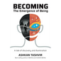 Becoming: The Emergence of Being - Paperback