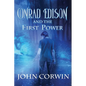 Conrad Edison and the First Power: Overworld Arcanum Book Five - Paperback