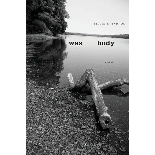Was Body: Poems - Paperback