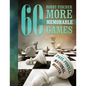 Bobby Fischer 60 More Memorable Games - Paperback