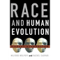 Race and Human Evolution: A Fatal Attraction - Paperback