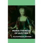 Maria Theresa of Austria - Paperback