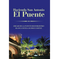Hacienda San Antonio El Puente - Hardcover