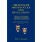 The Book of Monologues and Revelations: Original Contemporary Dramatic and Comedic Performance Monologues for Actors and Audiences - Paperback
