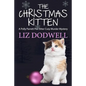 The Christmas Kitten: A Polly Parrett Pet-Sitter Cozy Murder Mystery Book 2 - Paperback