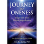 Journey to Oneness: Align with Your Divine Magnificence - Paperback