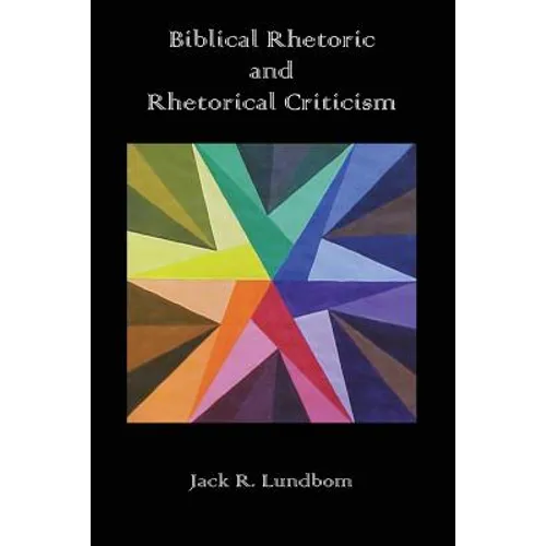 Biblical Rhetoric and Rhetorical Criticism - Paperback