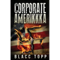 Corporate Amerikkka - Paperback
