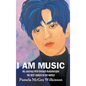 I Am Music: My Journey With Dimash Kudaibergen The Best Singer In The World - Hardcover