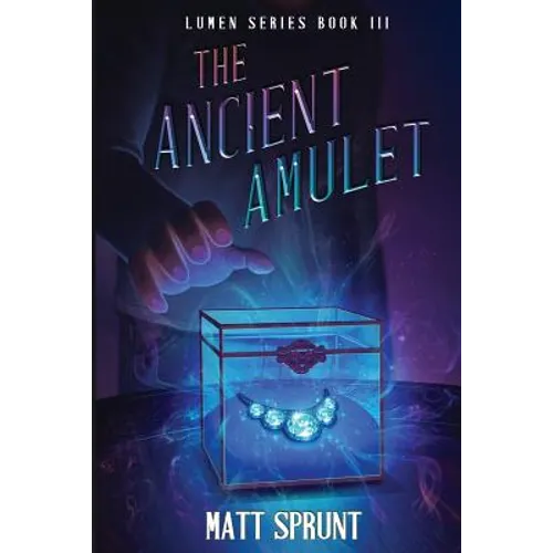 The Ancient Amulet: Lumen Epic Fantasy Series Book 3 - Paperback