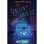 The Ancient Amulet: Lumen Epic Fantasy Series Book 3 - Paperback