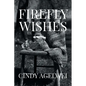 Firefly Wishes - Paperback