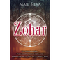 Zohar: La guía definitiva para comprender la obra más importante de la cábala y la mística judía - Paperback