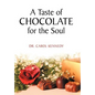 A Taste of Chocolate for the Soul - Hardcover