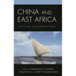 China and East Africa: Ancient Ties, Contemporary Flows - Paperback