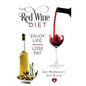 Red Wine Diet - Slavin Cover: Enjoy Life. Lose Fat. - Paperback