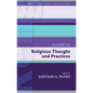A Guide to Religious Thought and Practices - Paperback