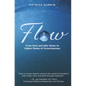 Flow: From Pure and Safe Water to Higher States of Consciousness - Paperback