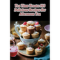 Tea Time Treats: 103 Delicious Recipes for Afternoon Tea - Paperback