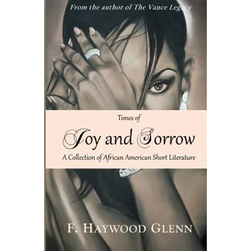 Times of Joy and Sorrow: A Collection of African American Short Fiction - Paperback