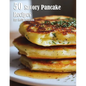 50 Savory Pancake Recipes - Paperback