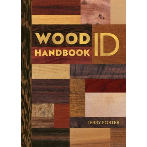 Wood Id & Use Handbook - Hardcover