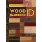 Wood Id & Use Handbook - Hardcover