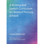 A Writing and Speech Curriculum for Waldorf Primary Schools - Paperback