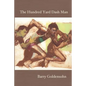 The Hundred Yard Dash Man: New and Selected Poems - Paperback