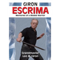 Giron Escrima: Memories of a Bladed Warrior - Paperback