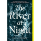 The River at Night - Paperback