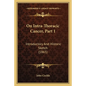 On Intra-Thoracic Cancer, Part 1: Introductory And Historic Sketch (1865) - Paperback