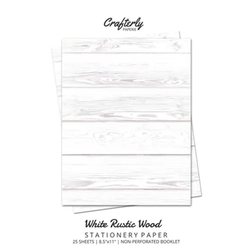 White Rustic Wood Stationery Paper: Cute Letter Writing Paper for Home, Office, Letterhead Design, 25 Sheets - Paperback