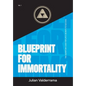 Blueprint for Immortality - Hardcover
