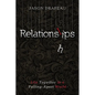 Relationslips: Life Together in a Falling-Apart World - Hardcover
