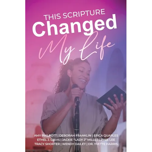 This Scripture Changed My Life - Paperback