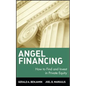 Angel Financing: How to Find and Invest in Private Equity - Hardcover