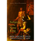 Subjects Unto the Same King: Indians, English, and the Contest for Authority in Colonial New England - Paperback