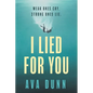 I Lied For You - Paperback