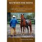 Between the Reins - Paperback