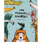 The Perfect Animal - Hardcover