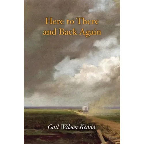 Here to There and Back Again - Paperback