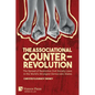 The Associational Counter-Revolution: The Spread of Restrictive Civil Society Laws in the World's Strongest Democratic States - Paperback