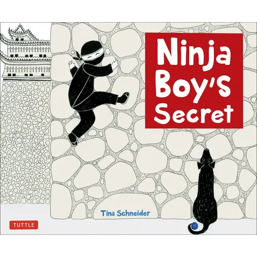 Ninja Boy's Secret - Hardcover