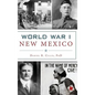 World War I New Mexico - Hardcover