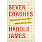 Seven Crashes: The Economic Crises That Shaped Globalization - Hardcover